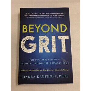 Beyond Grit by Cindra Kamphoff PhD, Hardcover, Performance Mindset, Like New